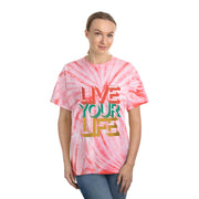 Live Your LIfe Tie-Dye Tee, Cyclone