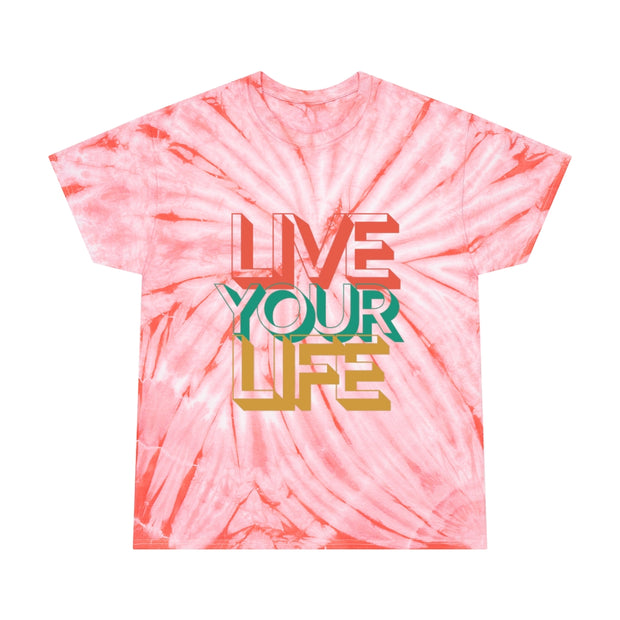 Live Your LIfe Tie-Dye Tee, Cyclone