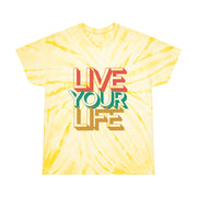 Live Your LIfe Tie-Dye Tee, Cyclone