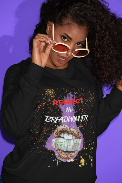 Women's Respect The Breadwinner Sweatshirt